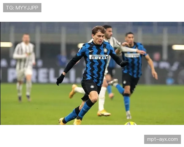 巴尔韦德与巴雷拉中场活动范围及覆盖能力对比分析